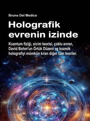 cover image of Holografik evrenin izinde